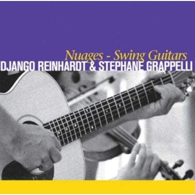 Nuages-Swing Guitars - Django Reinhardt & Stphane Grappelli, CD