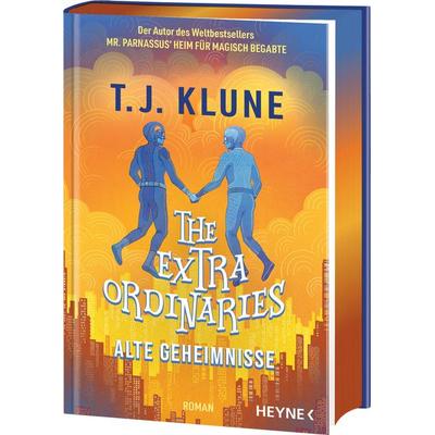 The Extraordinaries – Alte Geheimnisse, Gebundene Ausgabe von T. J. Klune, Heyne