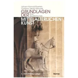 Grundlagen der mittelalterlichen Kunst, Fachbücher von Christine Jakobi-Mirwald, Johann K Eberlein
