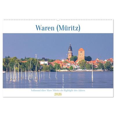 Waren (Müritz) in der Mecklenburgischen Seenplatte (Wandkalender 2026 DIN A2 quer), CALVENDO Monatskalender