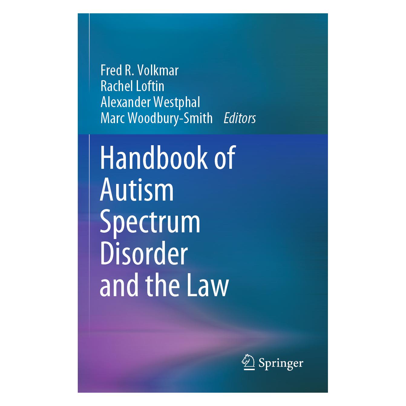 Springer Handbook of Autism Spectrum Disorder and the Law (Englisch, Softcover, Alexander Westphal, Fred R. Volkmar, Marc Woodbury-Smith, Rachel Loftin) (56888891)