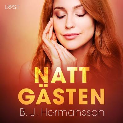 Nattgästen - erotisk novell - B. J. Hermansson, Audio, 9788726699104