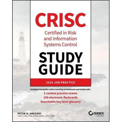 Crisc Certified in Risk and Information Systems Control Study Guide, Taschenbuch von Peter H. Gregory, Wiley, 978-1-394-37366-6