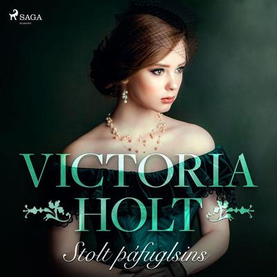 Stolt páfuglsins - Victoria Holt, Audio, 9788728038130