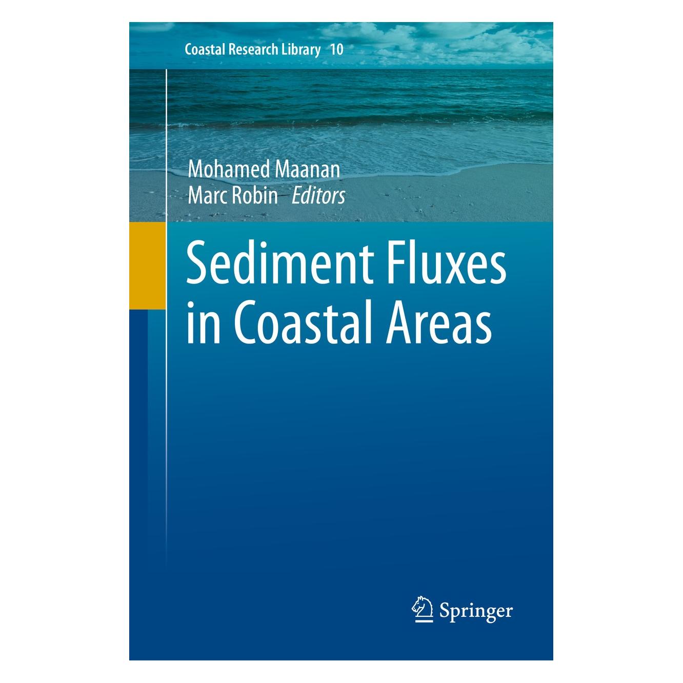 Springer Sediment Fluxes in Coastal Areas (Englisch, Hardcover, Marc Robin, Mohamed Maanan) (9789401792592)