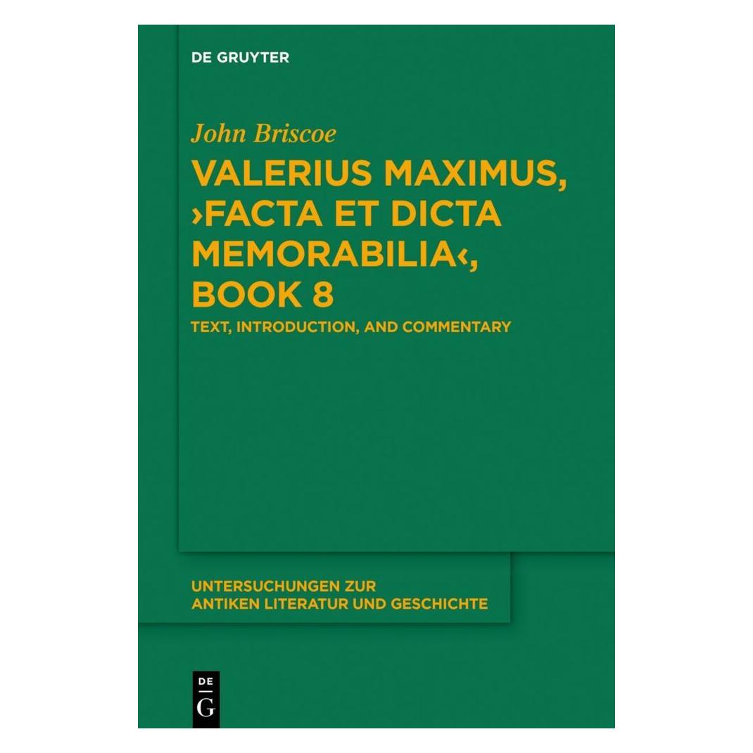 De Gruyter Valerius Maximus, 'Facta et dicta memorabilia', Book 8 (Englisch, Softcover, John Briscoe) (56827893)