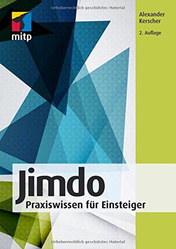 Alexander Kerscher - Jimdo: Praxiswissen für Einsteiger (mitp Professional) - Preis vom 09.10.2026 07:28:09 h