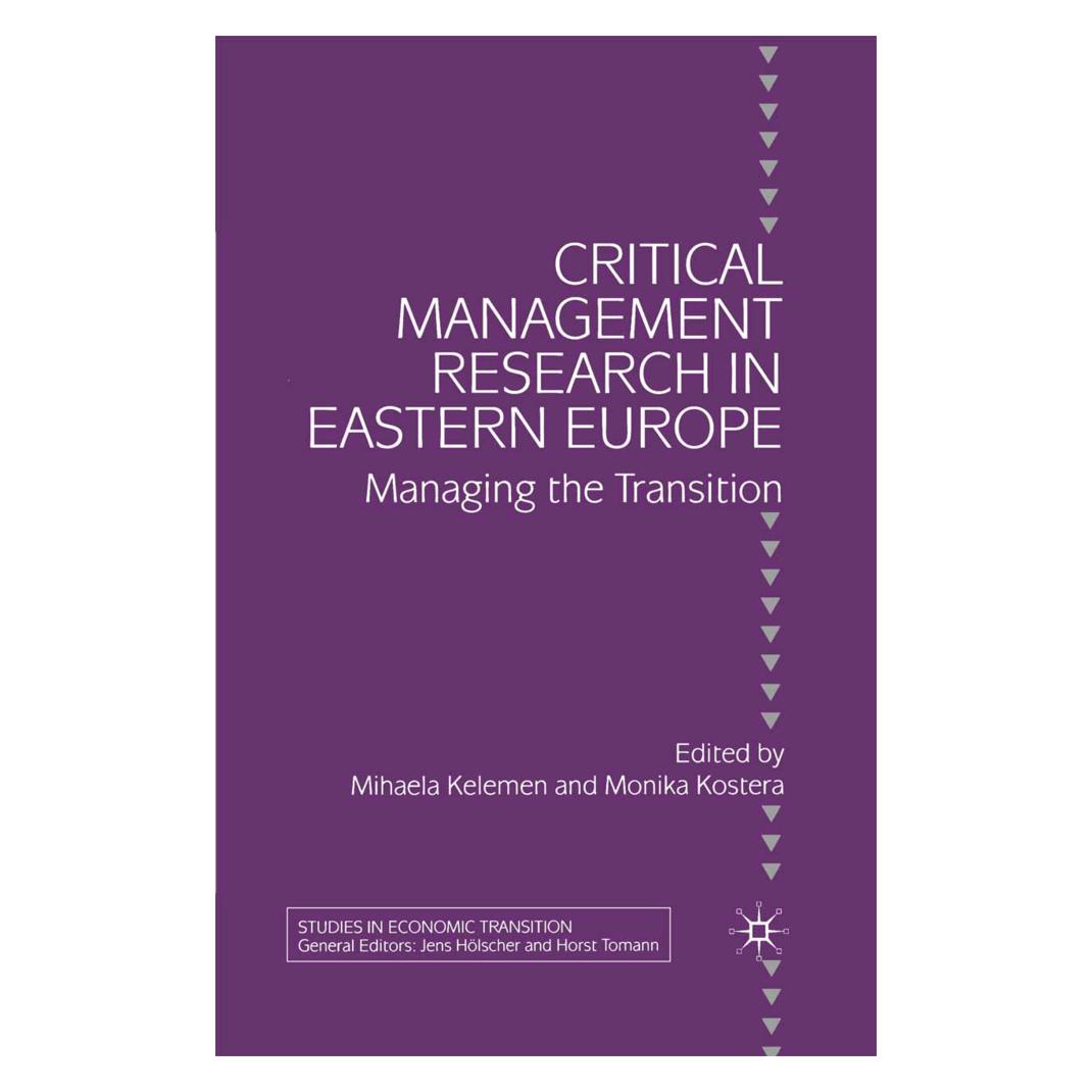 Springer Critical Management Research in Eastern Europe (Englisch, Softcover, M. Kelemen, Monika Kostera) (55819826)