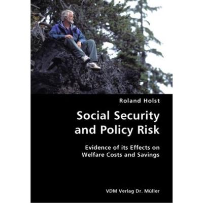 Social Security and Policy Risk, Taschenbuch von Roland Holst, VDM, 978-3-8364-2594-0