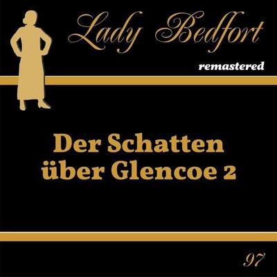 Folge 97: Der Schatten über Glencoe 2 - , Audio, 4066218242447