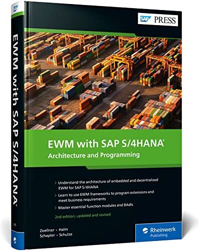 Peter Zoellner - EWM with SAP S/4HANA: Architecture and Programming (SAP PRESS: englisch) - Preis vom 09.10.2026 07:28:09 h