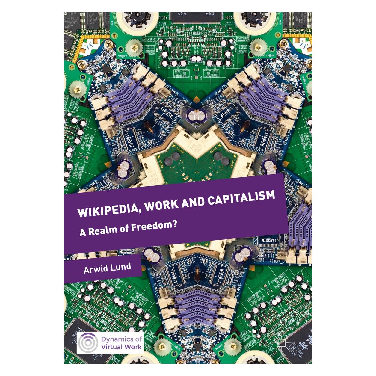 Springer Lund:Wikipedia, Work and Capitalism (Englisch, Hardcover, Arwid Lund) (9783319506890)