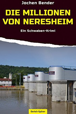 Jochen Bender - Die Millionen von Neresheim: Ein Schwaben-Krimi - Preis vom 05.10.2026 03:47:11 h