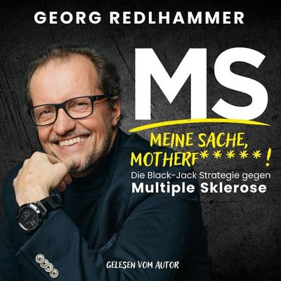 MS, Meine Sache Motherf*****! - Georg Redlhammer, Audio, 4067248869789