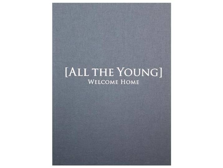 All The Young - Welcome Home