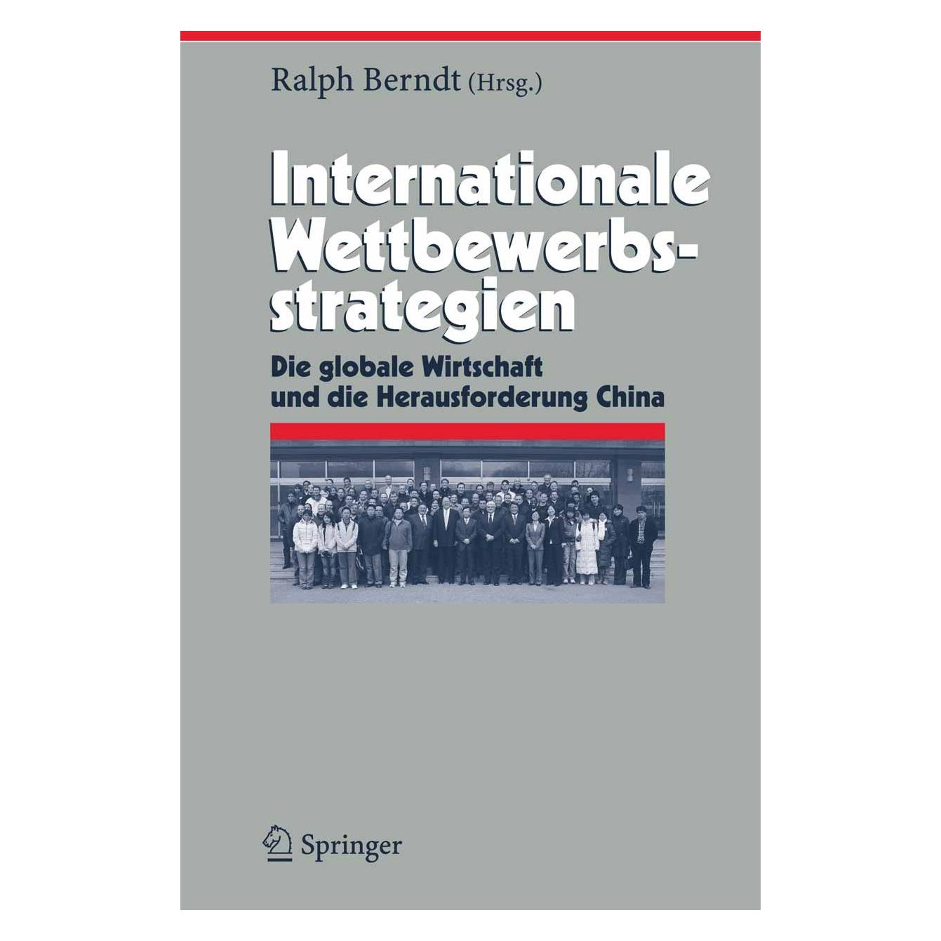 Springer Internationale Wettbewerbsstrategien (Deutsch, Englisch, Hardcover, Ralph Berndt) (9783540745853)