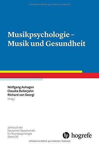 Wolfgang Auhagen - Musikpsychologie - Musik und Gesundheit (Jahrbuch der Deutschen Gesellschaft für Musikpsychologie) - Preis vom 09.10.2026 07:28:09 h
