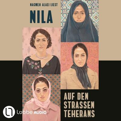 Auf den Straßen Teherans - Nila, Audio, 9783754022047