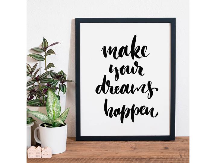 Bild Make Your Dreams Happen Rahmen: Massivholz Buche, lackiert Abdeckung: Plexiglas Multicolor 42 x 52cm