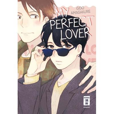 My Perfect Lover, Taschenbuch von Gido Amagakure, Egmont Manga, 978-3-7704-4262-1