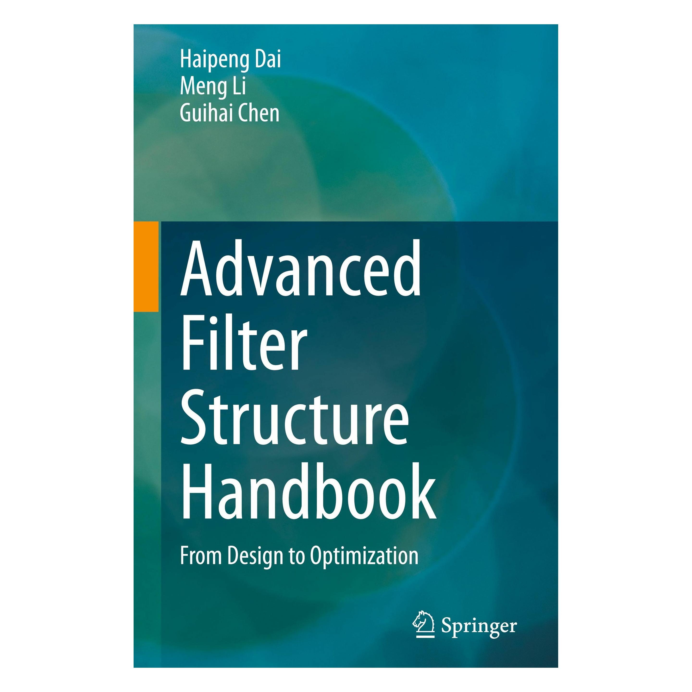 Various Publishers Advanced Filter Structure Handbook (Englisch, Hardcover, Guihai Chen, Haipeng Dai, Meng Li) (61564792)