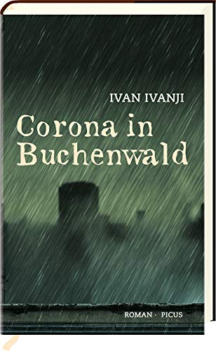 Ivan Ivanji - Corona in Buchenwald: Roman - Preis vom 19.10.2026 19:33:35 h