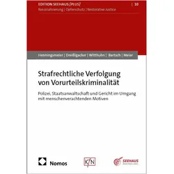 Strafrechtliche Verfolgung von Vorurteilskriminalität, Fachbücher von Johanna Witthuhn, Arne Dreissigacker, Isabel Henningsmeier, Tillmann Bartsch, Bernd-Dieter Meier