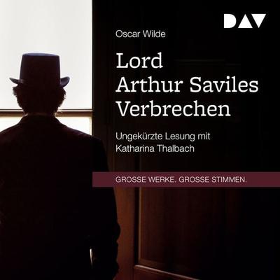 Lord Arthur Saviles Verbrechen - Oscar Wilde, Audio, 9783742411389