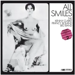 Musik Produktion Schwarzwald, Schallplatten, All Smiles (Kenny Clarke & Francy Boland)