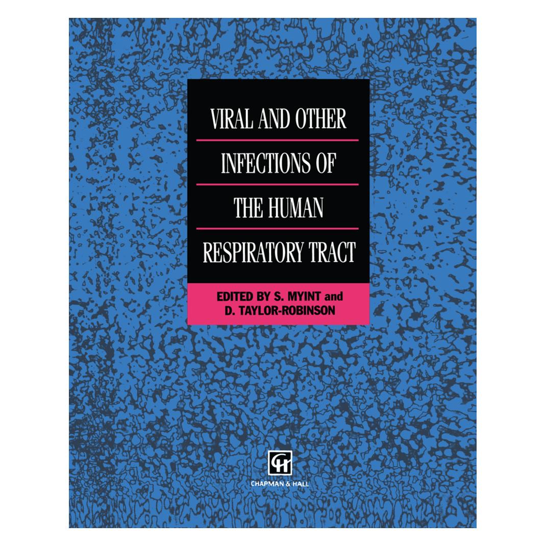 Springer Viral and Other Infections of the Human Respiratory Tract (Englisch, Softcover, David Taylor-Robinson, S Myint) (55492979)