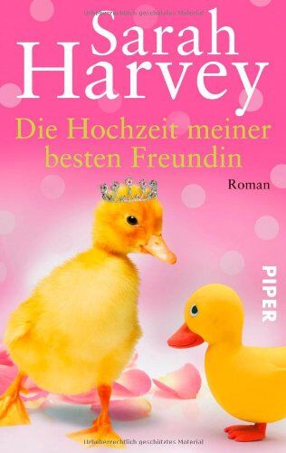 Sarah Harvey - Die Hochzeit meiner besten Freundin: Roman - Preis vom 11.10.2026 15:43:13 h