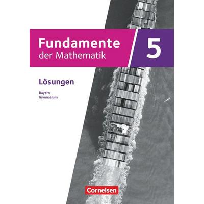 Fundamente der Mathematik - Bayern - 2023 - 5. Jahrgangsstufe, Taschenbuch von , Cornelsen Verlag, 978-3-06-040724-8