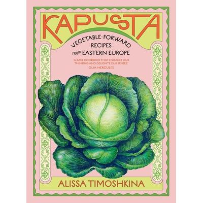 Kapusta, Gebundene Ausgabe von Alissa Timoshkina, Hardie Grant London Ltd., 978-1-78488-585-4