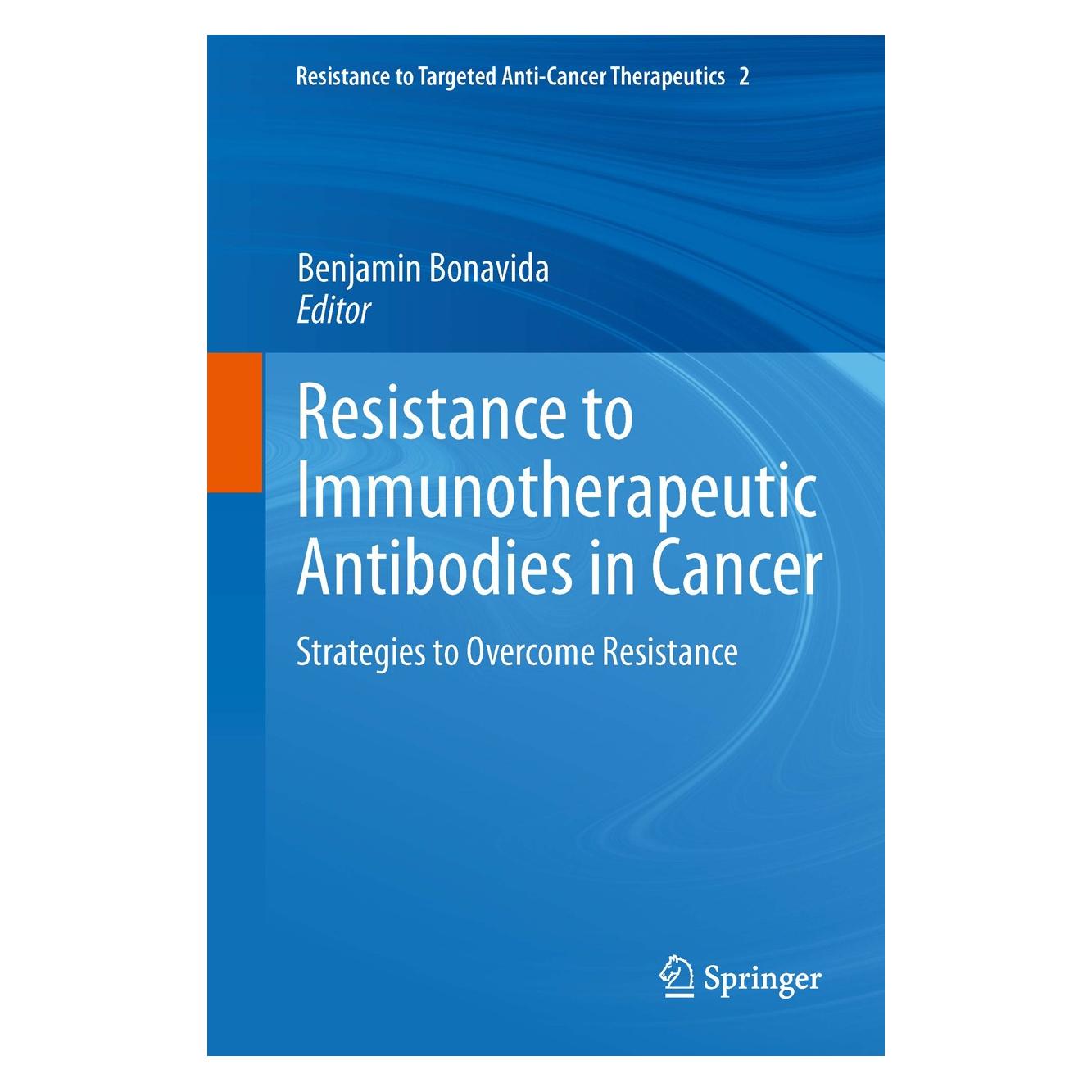 Springer Resistance to Immunotherapeutic Antibodies in Cancer (Englisch, Hardcover, Benjamin Bonavida) (9781461476535)