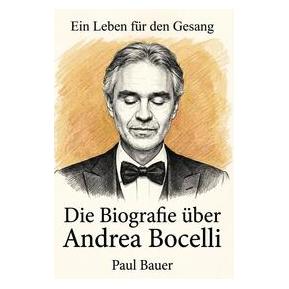 Umbreit Die Biografie über Andrea Bocelli (Deutsch, Softcover, Paul Bauer) (72693083)