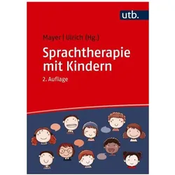 Sprachtherapie mit Kindern, Fachbücher von Andreas Mayer, Tanja Ulrich