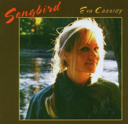 Eva Cassidy - Songbird - Preis vom 08.10.2026 07:26:42 h