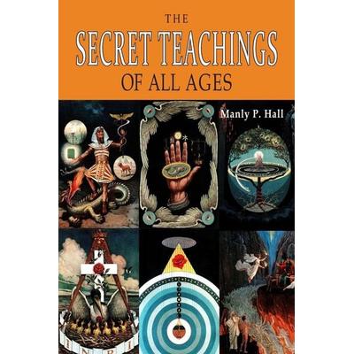 The Secret Teachings of All Ages, Taschenbuch von Manly P. Hall, Martino Fine Books, 978-1-68422-774-7