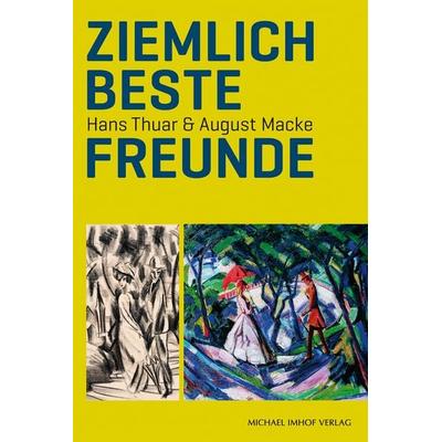 Ziemlich beste Freunde, Taschenbuch von , Michael Imhof Verlag, 978-3-7319-1352-8