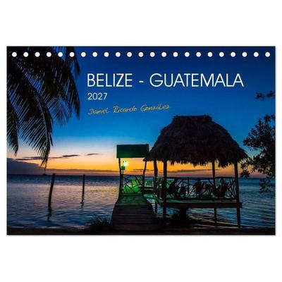 Belize - Guatemala (Tischkalender 2027 DIN A5 quer), CALVENDO Monatskalender