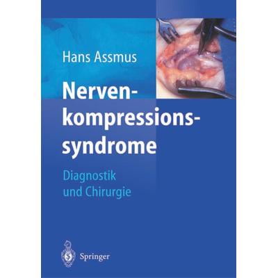 Nerven-kompressions-syndrome, Taschenbuch von Einkaufszenrum EKZ Am Petrus, Springer Berlin, 978-3-642-62903-7