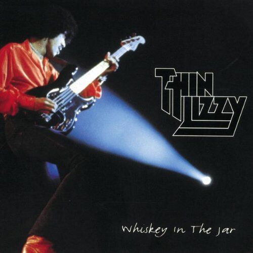 Thin Lizzy - Whisky in the Jar - Preis vom 12.10.2026 11:37:12 h