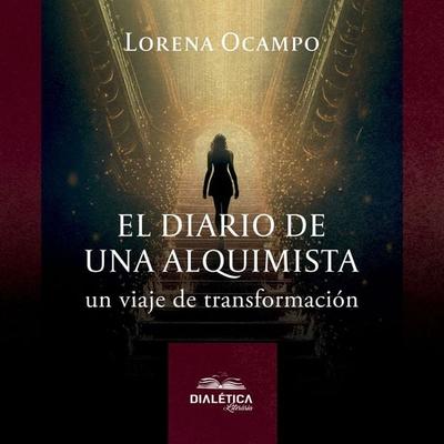 El diario de una alquimista - Lorena Ocampo, Audio, 9786527404255