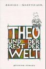 Daniel Glattauer - Theo und der Rest der Welt - Preis vom 11.10.2026 15:43:13 h