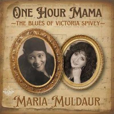 Maria Muldaur - One Hour Mama: The Blues Of Victor - Maria Muldaur, CD