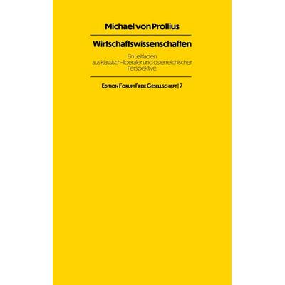 Wirtschaftswissenschaften, Taschenbuch von Michael Prollius, BoD – Books on Demand, 978-3-7693-2317-7
