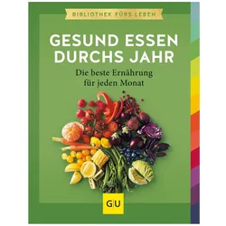 Gesund essen durchs Jahr, Ratgeber von Sarah Schocke