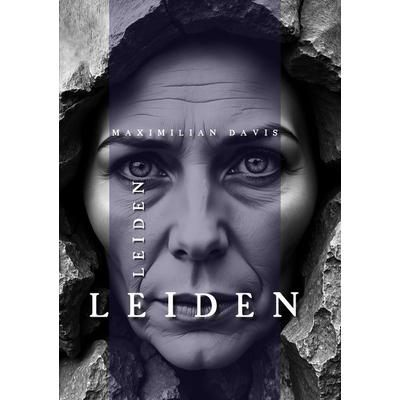 Leiden, Taschenbuch von Maximilian Davis, Tolino Media, 978-3-7592-4482-6