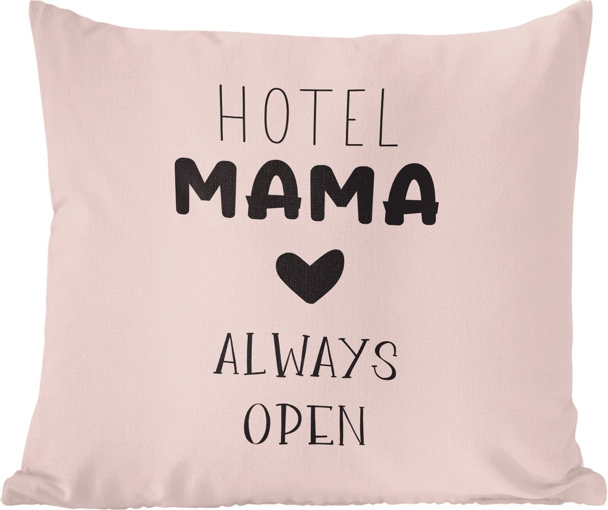 Sierkussen met tekst Hotel mama always open - 45 x 45 cm