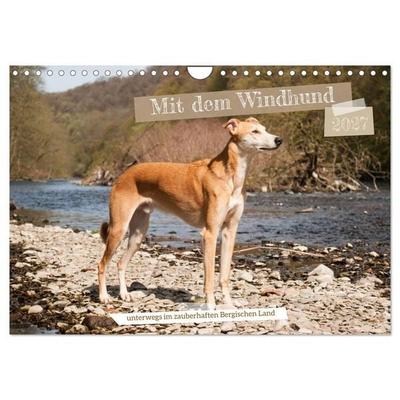 Mit dem Windhund unterwegs im zauberhaften Bergischen Land (Wandkalender 2027 DIN A4 quer), CALVENDO Monatskalender